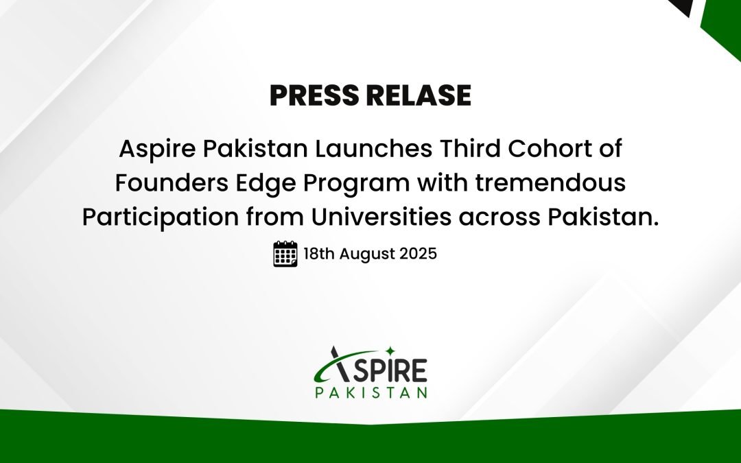 Aspire Pakistan Launches Third Cohort of Founders Edge Program